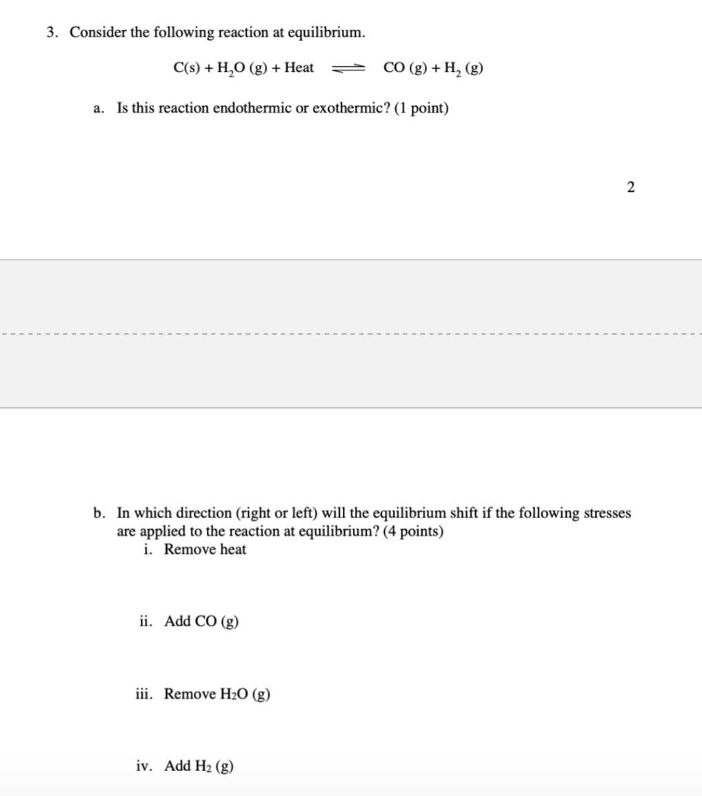 Solved 3. Consider the following reaction at equilibrium. + | Chegg.com