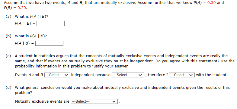 Solved Assume That We Have Two Events, A And B, That Are | Chegg.com