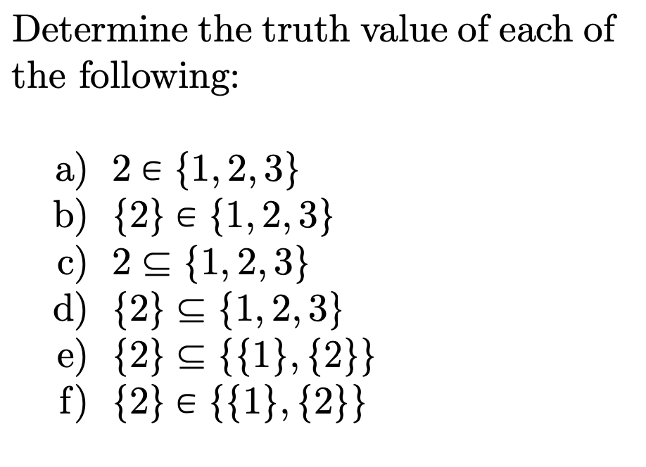 Solved Determine the truth value of each of the following: | Chegg.com