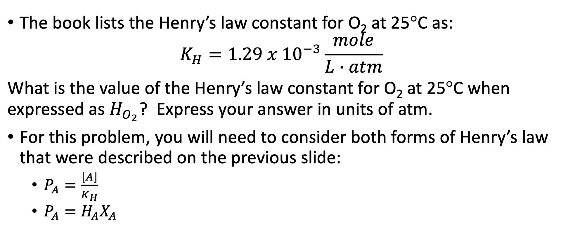 Solved The Book Lists The Henry's Law Constant For O, At | Chegg.com