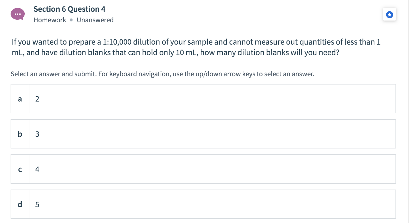 Solved Section 6 Question 4 Homework. Unanswered If you | Chegg.com