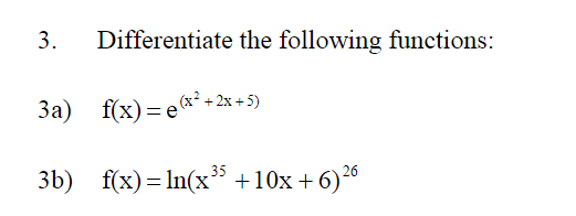 Solved 3. Differentiate the following functions: 3a) | Chegg.com