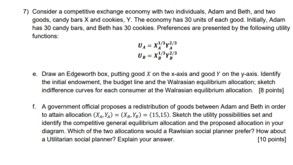 Solved 7) Consider A Competitive Exchange Economy With Two | Chegg.com