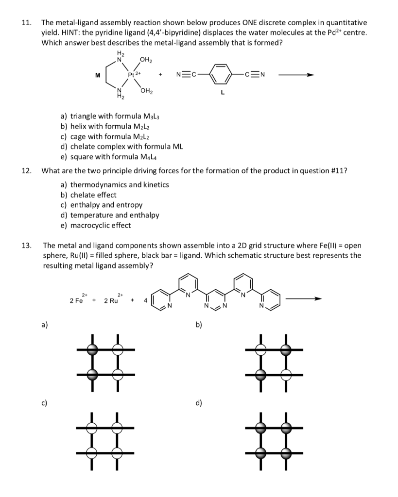 11. The metal-ligand assembly reaction shown below | Chegg.com