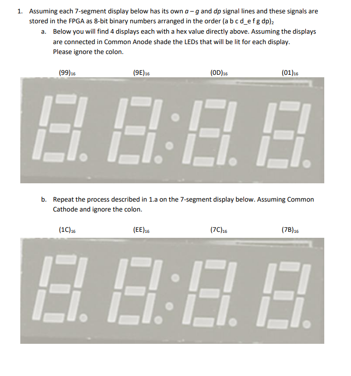 Solved 1. Assuming each 7-segment display below has its own | Chegg.com