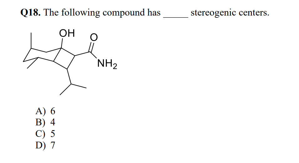 Solved Q18. The following compound has stereogenic centers. | Chegg.com