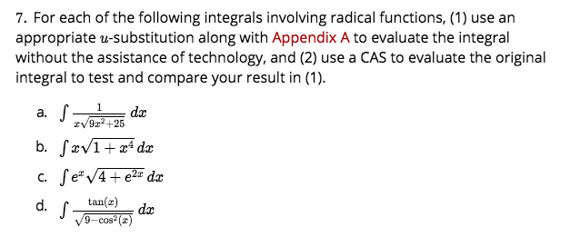 Solved 7. For each of the following integrals involving | Chegg.com