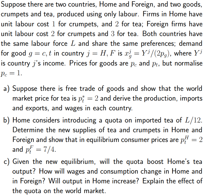 Suppose There Are Two Countries, Home And Foreign, | Chegg.com