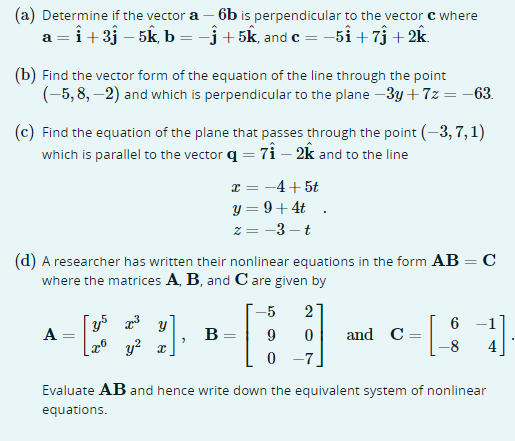 A Determine If The Vector A 6b Is Perpendicular Chegg Com