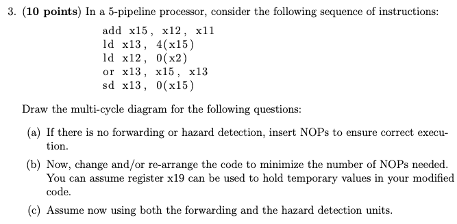 Solved 3. (10 Points) In A 5-pipeline Processor, Consider | Chegg.com