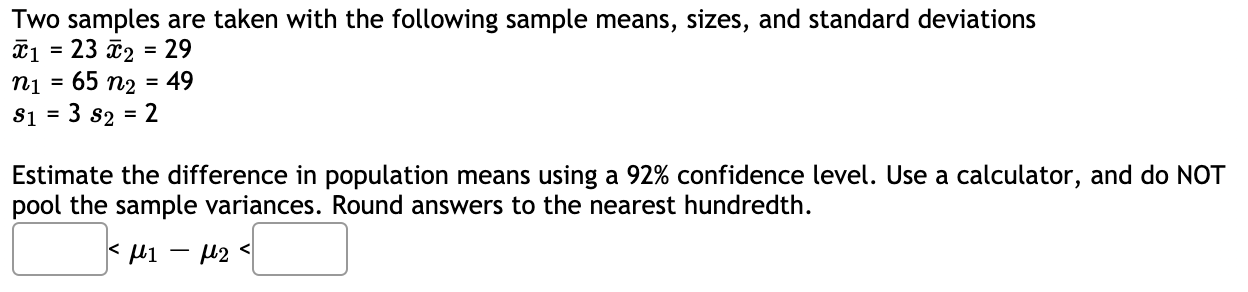 Solved Two samples are taken with the following sample | Chegg.com