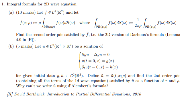 1 Integral Formula For 2d Wave Equation A 10 Chegg Com