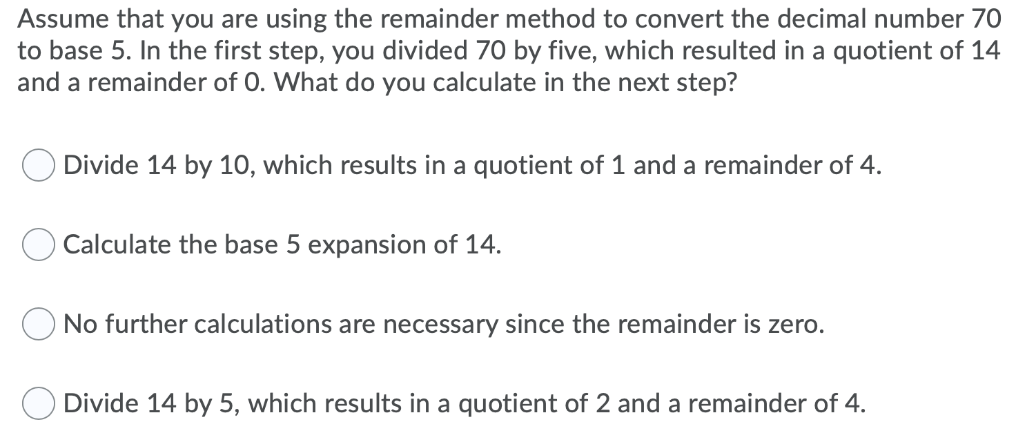 Solved What Are The Quotient And Remainder, Respectively, In | Chegg.com