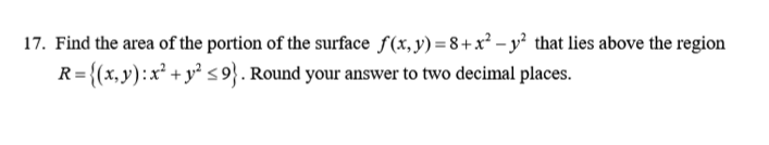 Solved 17. Find the area of the portion of the surface f(x, | Chegg.com