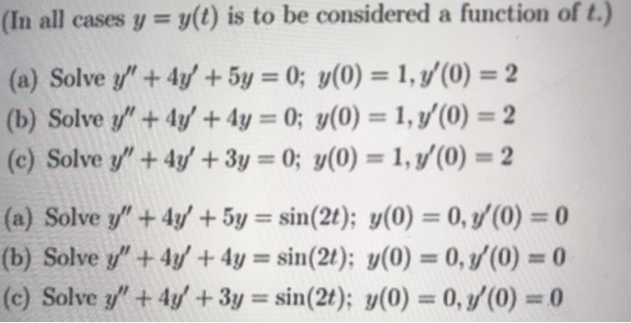 Solved ) (In all cases y = y(t) is to be considered a | Chegg.com