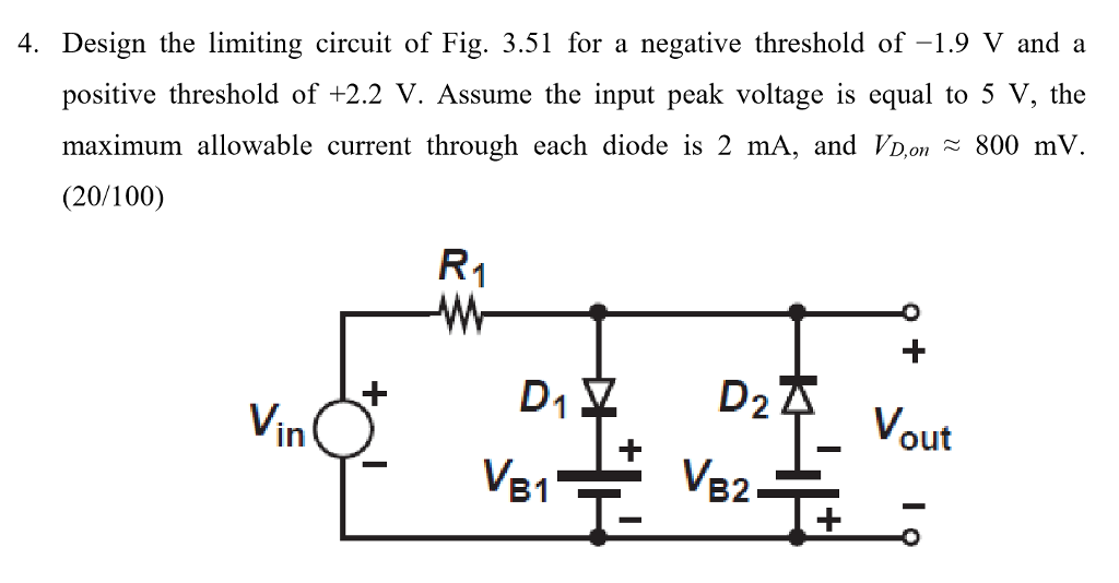 For The Circuit In Fig 3 51 Obtain V1 And V2 Solved 4. Design the limiting circuit of Fig. 3.51 for a | Chegg.com