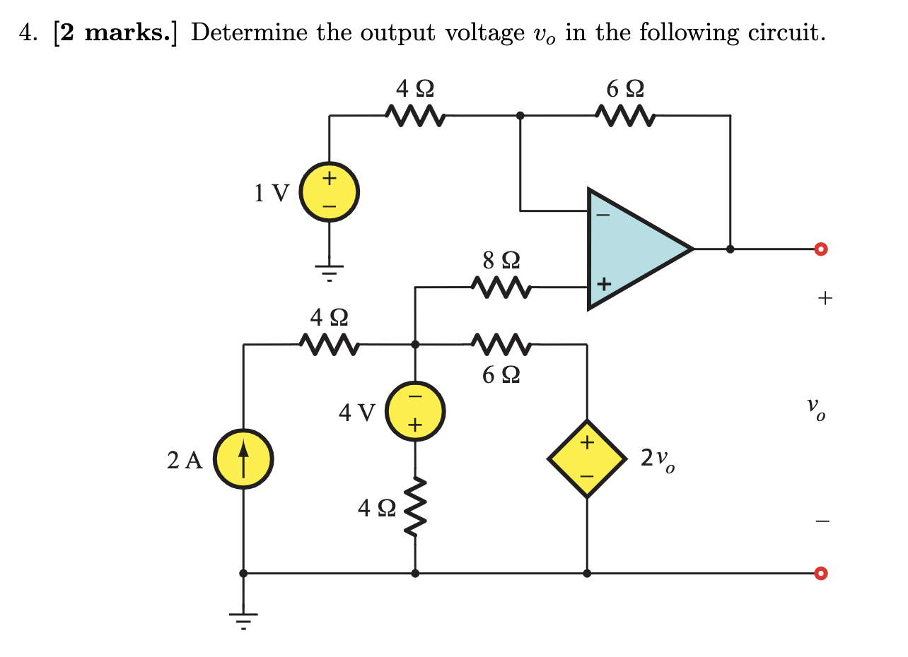 Solved 4. [2 marks.] Determine the output voltage v, in the | Chegg.com