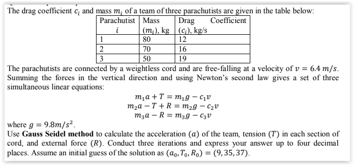 Solved The drag coefficient and mass of a team of three | Chegg.com