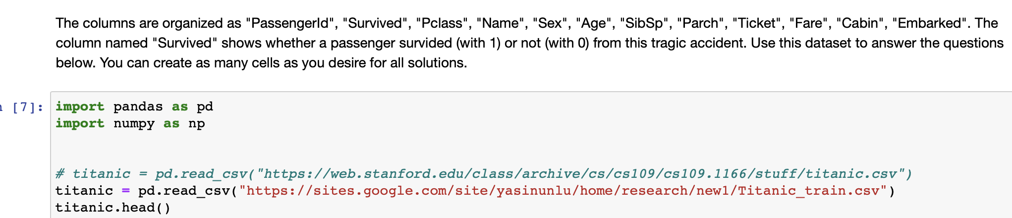 Solved The columns are organized as "Passengerld", | Chegg.com