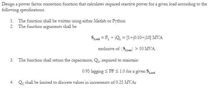 Solved Design a power factor correction function that | Chegg.com