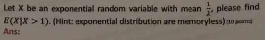 Solved please find Let X be an exponential random variable | Chegg.com