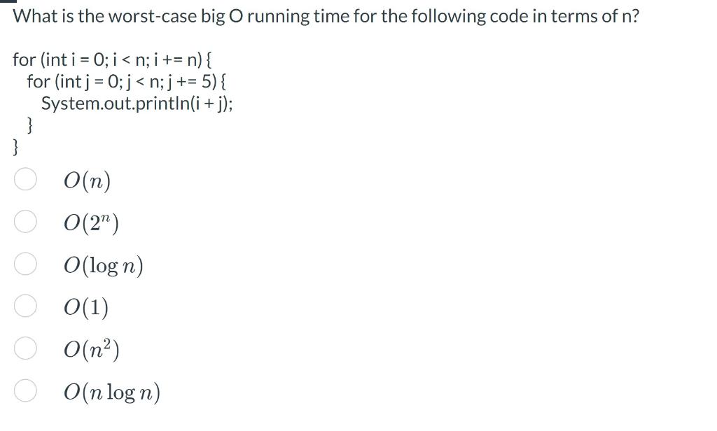 Solved What is the worst-case big O running time for the | Chegg.com