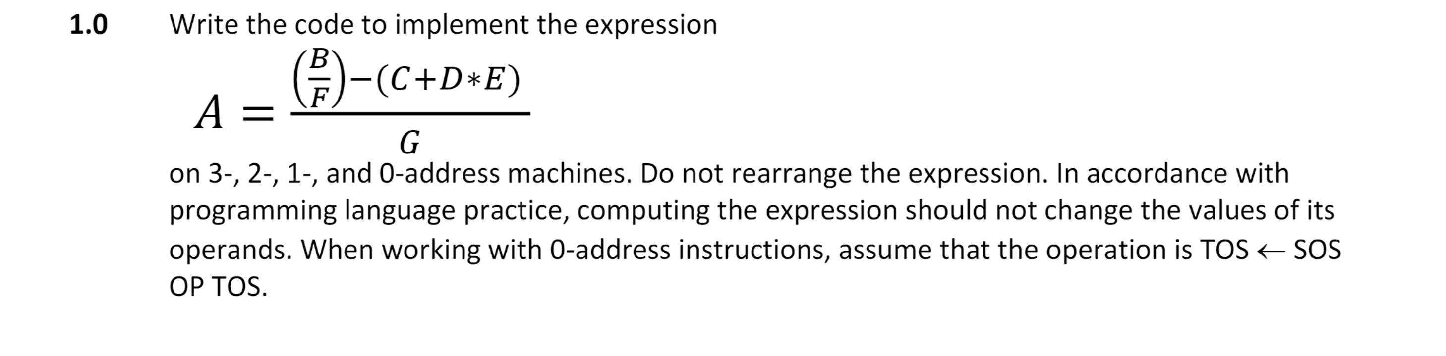 Solved 1.0 *)-(C+D+E) Write the code to implement the | Chegg.com