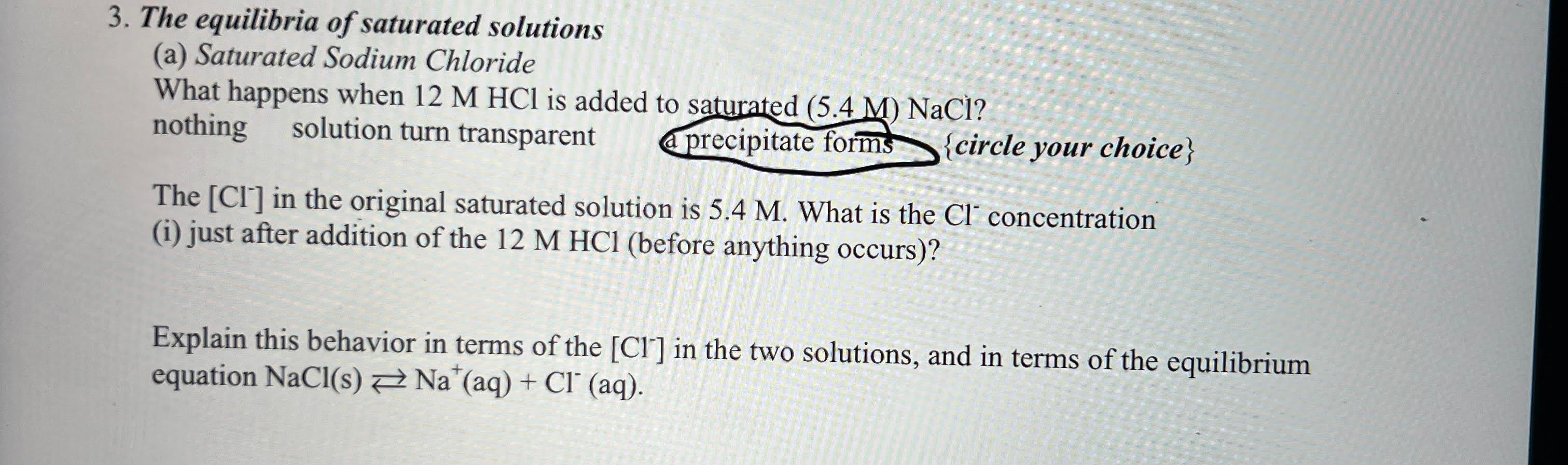 Solved 3 The Equilibria Of Saturated Solutions A