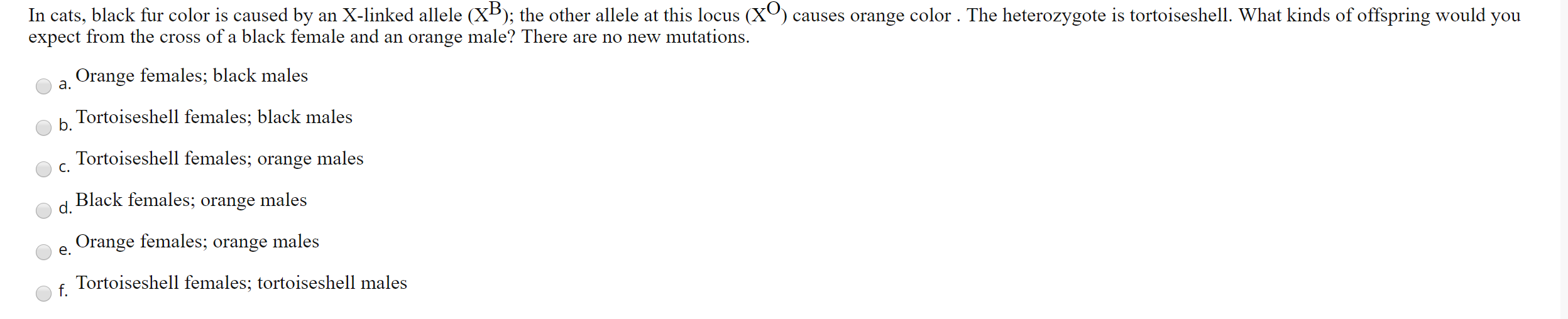 Solved In cats, black fur color is caused by an Xlinked