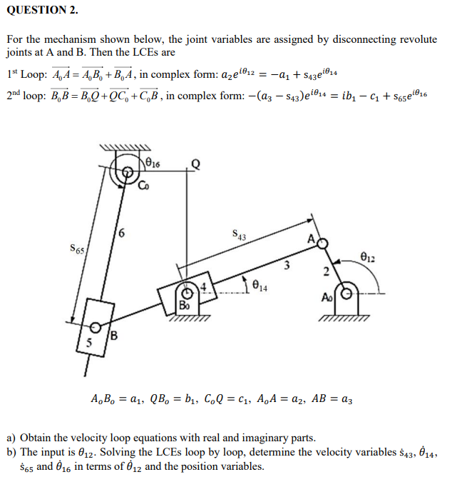 Solved For the mechanism shown below, the joint variables | Chegg.com