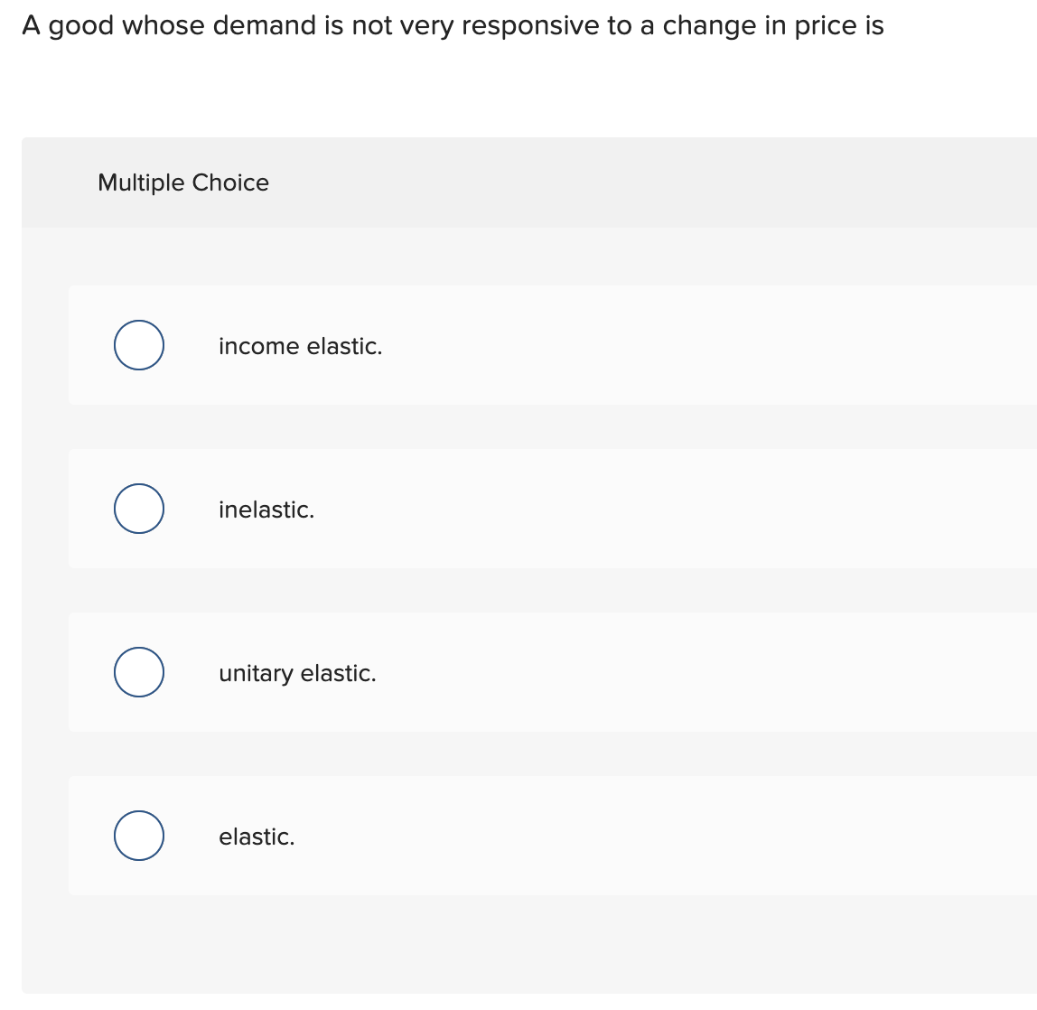 Solved Which of the following is most likely to be inelastic | Chegg.com