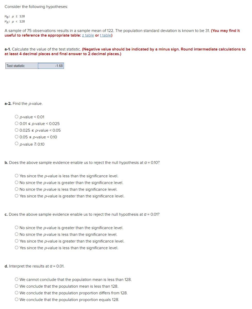 Solved Consider the following hypotheses: Họ: A : 128 НА: