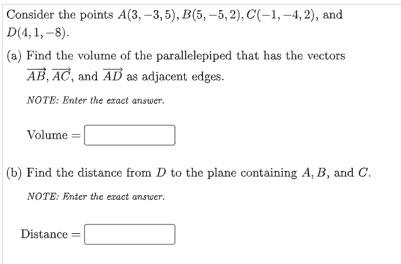 Solved Consider The Points A(3, -3,5), B(5, -5,2), | Chegg.com