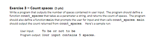 Solved Exercise 3 - Count spaces (5 pts) Write a program | Chegg.com