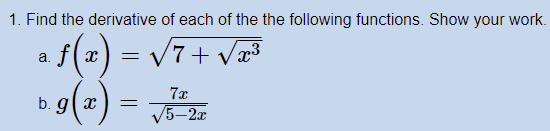 Solved 1. Find the derivative of each of the the following | Chegg.com
