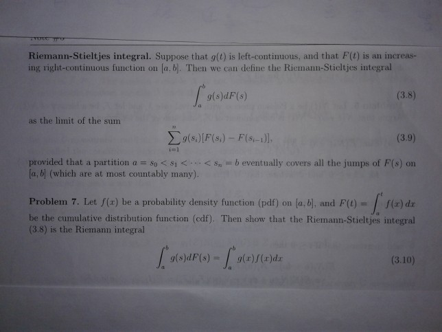 Solved Riemann-Stieltjes Integral. Suppose That Aft) Is | Chegg.com