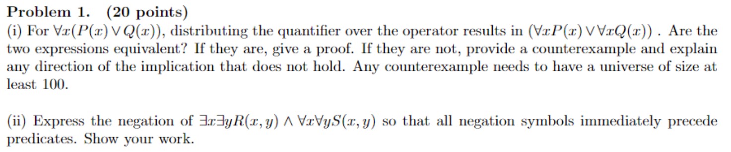 Solved Problem 1. (20 points) (i) For ∀x(P(x)∨Q(x)), | Chegg.com