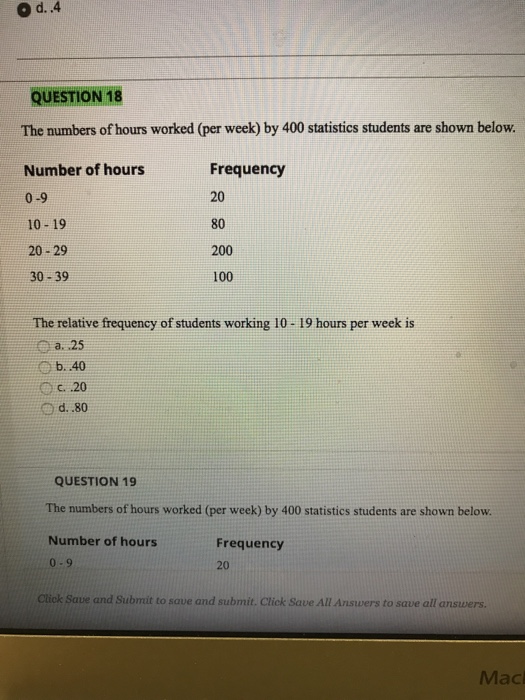 Solved O d..4 QUESTION 18 The numbers of hours worked (per | Chegg.com