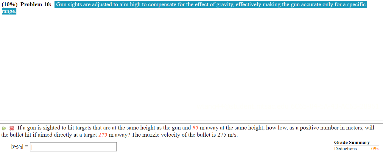 Solved Gun sights are adjusted to aim high to compensate for