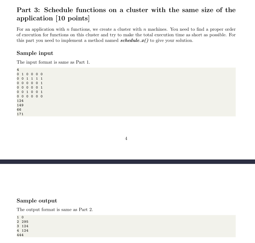 Solved Part 3: Schedule Functions On A Cluster With The Same | Chegg.com