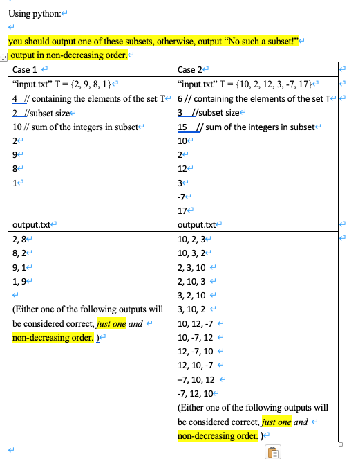 Solved Using python: you should output one of these subsets, | Chegg.com