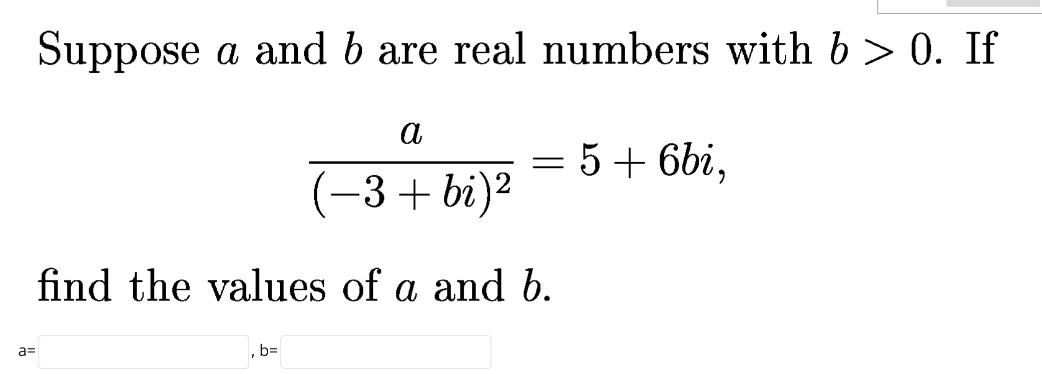 Solved Suppose A And B Are Real Numbers With B > 0. If A 5 + | Chegg.com