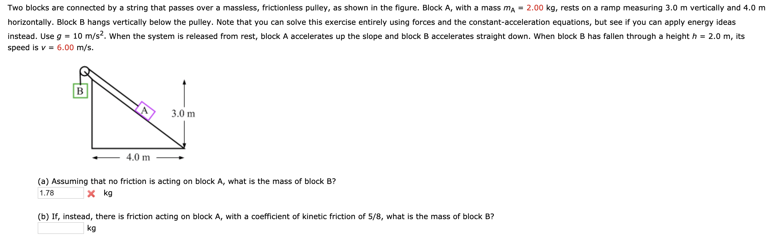 Solved Two blocks are connected by a string that passes over | Chegg.com