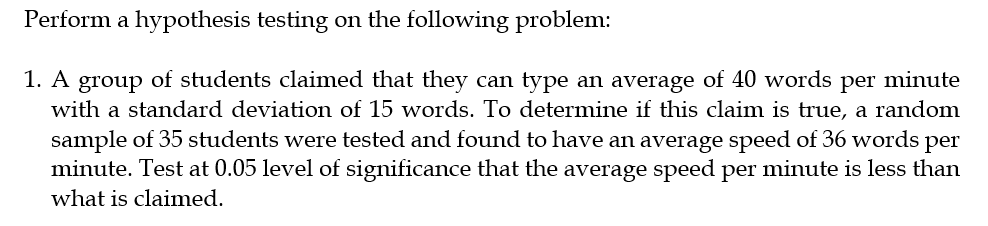 Solved Perform a hypothesis testing on the following | Chegg.com