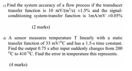 Solved e) Find the system accuracy of a flow process if the | Chegg.com