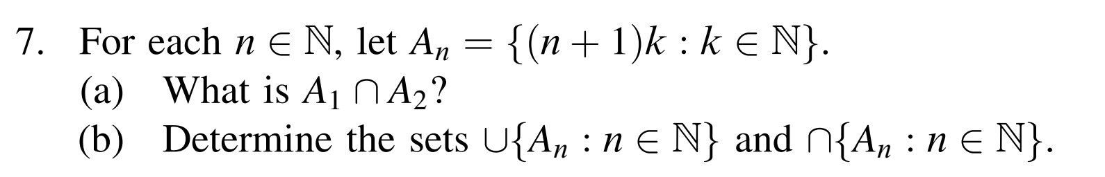 Solved 7 For Each N∈n Let An N1kk∈n A What Is 0358