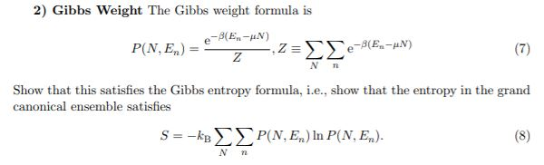Solved 2) Gibbs Weight The Gibbs weight formula is P(N, En) | Chegg.com