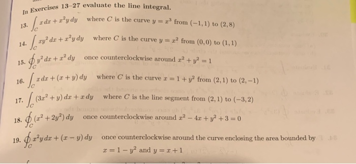 Integral Rdr Solved In Exercises 13-27 evaluate the line integral. rdr +y | Chegg.com