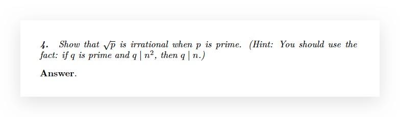 Solved 4. Show that p is irrational when p is prime. (Hint: | Chegg.com