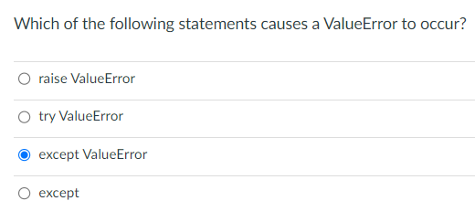 Solved Which of the following statements causes a ValueError | Chegg.com